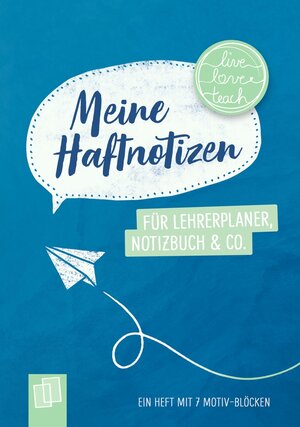 Buchcover Meine Haftnotizen für Lehrerplaner, Notizbuch & Co.  | EAN 9783834642882 | ISBN 3-8346-4288-6 | ISBN 978-3-8346-4288-2
