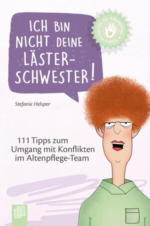 Buchcover Ich bin nicht deine Lästerschwester! | Stefanie Helsper | EAN 9783834645517 | ISBN 3-8346-4551-6 | ISBN 978-3-8346-4551-7