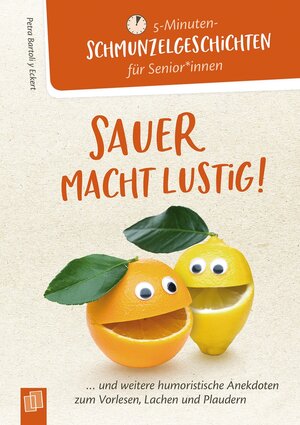 Buchcover Sauer macht lustig! | Petra Bartoli y Eckert | EAN 9783834645548 | ISBN 3-8346-4554-0 | ISBN 978-3-8346-4554-8