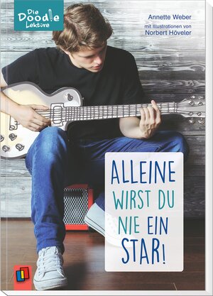 Buchcover Alleine wirst du nie ein Star! | Annette Weber | EAN 9783834645579 | ISBN 3-8346-4557-5 | ISBN 978-3-8346-4557-9