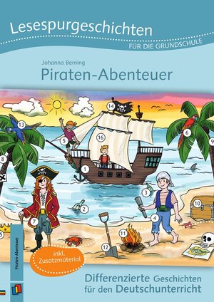 Buchcover Lesespurgeschichten für die Grundschule – Piraten-Abenteuer | Johanna Berning | EAN 9783834647719 | ISBN 3-8346-4771-3 | ISBN 978-3-8346-4771-9