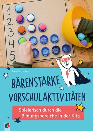 Buchcover Bärenstarke Vorschulaktivitäten | Dörte Wolf Hardage | EAN 9783834647825 | ISBN 3-8346-4782-9 | ISBN 978-3-8346-4782-5