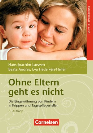 Buchcover Ohne Eltern geht es nicht | Beate Andres | EAN 9783834650313 | ISBN 3-8346-5031-5 | ISBN 978-3-8346-5031-3