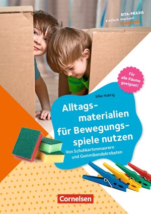 Buchcover Alltagsmaterialien für Bewegungsspiele nutzen | Silke Hubrig | EAN 9783834652218 | ISBN 3-8346-5221-0 | ISBN 978-3-8346-5221-8