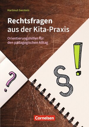 Buchcover Rechtsfragen aus der Kita-Praxis | Hartmut Gerstein | EAN 9783834652447 | ISBN 3-8346-5244-X | ISBN 978-3-8346-5244-7