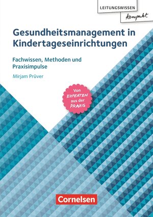 Buchcover Gesundheitsmanagement in Kindertageseinrichtungen | Mirjam Prüver | EAN 9783834652713 | ISBN 3-8346-5271-7 | ISBN 978-3-8346-5271-3