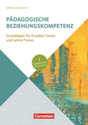 Buchcover Pädagogische Beziehungskompetenz | Claus Koch | EAN 9783834652720 | ISBN 3-8346-5272-5 | ISBN 978-3-8346-5272-0