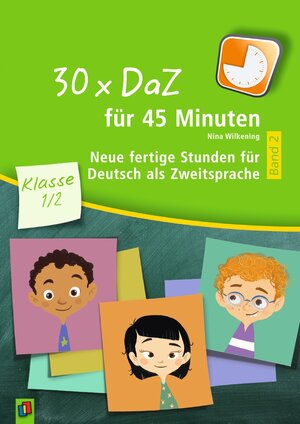Buchcover 30 x DaZ für 45 Minuten – Klasse 1/2 – Band 2 | Nina Wilkening | EAN 9783834662507 | ISBN 3-8346-6250-X | ISBN 978-3-8346-6250-7