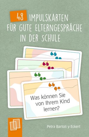 Buchcover 48 Impulskarten für gute Elterngespräche in der Schule | Petra Bartoli y Eckert | EAN 9783834662903 | ISBN 3-8346-6290-9 | ISBN 978-3-8346-6290-3