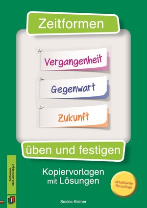 Buchcover Zeitformen üben und festigen | Saskia Kistner | EAN 9783834664723 | ISBN 3-8346-6472-3 | ISBN 978-3-8346-6472-3