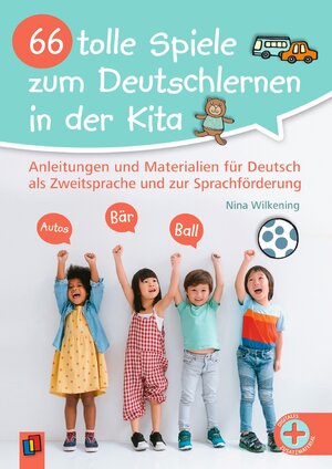 Buchcover 66 tolle Spiele zum Deutschlernen in der Kita | Nina Wilkening | EAN 9783834665379 | ISBN 3-8346-6537-1 | ISBN 978-3-8346-6537-9