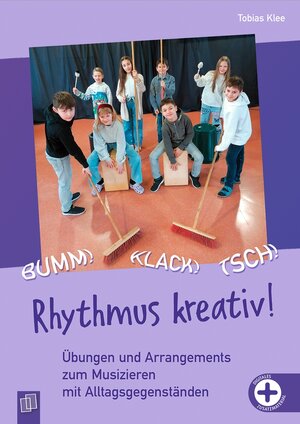 Buchcover Bumm! Klack! Tsch! – Rhythmus kreativ! | Tobias Klee | EAN 9783834666642 | ISBN 3-8346-6664-5 | ISBN 978-3-8346-6664-2