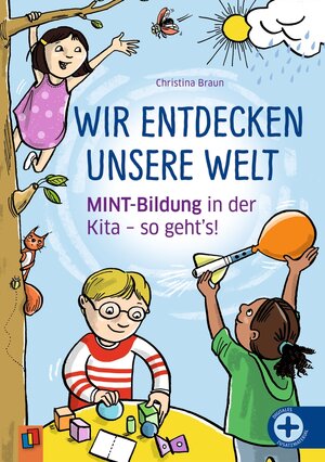 Buchcover Wir entdecken unsere Welt | Christina Braun | EAN 9783834668455 | ISBN 3-8346-6845-1 | ISBN 978-3-8346-6845-5