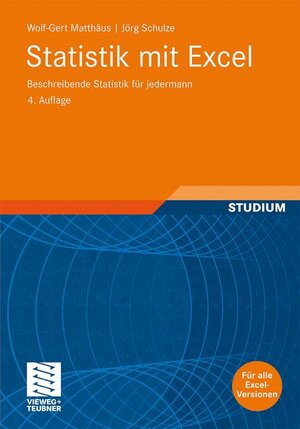 Buchcover Statistik mit Excel | Wolf-Gert Matthäus | EAN 9783834806543 | ISBN 3-8348-0654-4 | ISBN 978-3-8348-0654-3