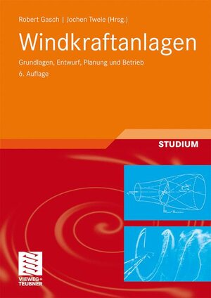 Buchcover Windkraftanlagen  | EAN 9783834806932 | ISBN 3-8348-0693-5 | ISBN 978-3-8348-0693-2