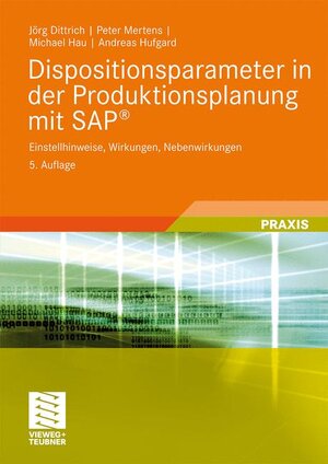 Buchcover Dispositionsparameter in der Produktionsplanung mit SAP® | Jörg Dittrich | EAN 9783834807151 | ISBN 3-8348-0715-X | ISBN 978-3-8348-0715-1