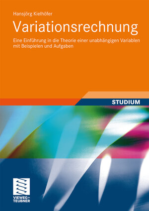 Buchcover Variationsrechnung | Hansjörg Kielhöfer | EAN 9783834809650 | ISBN 3-8348-0965-9 | ISBN 978-3-8348-0965-0