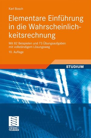 Buchcover Elementare Einführung in die Wahrscheinlichkeitsrechnung | Karl Bosch | EAN 9783834812308 | ISBN 3-8348-1230-7 | ISBN 978-3-8348-1230-8