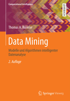 Buchcover Data Mining | Thomas A. Runkler | EAN 9783834816948 | ISBN 3-8348-1694-9 | ISBN 978-3-8348-1694-8
