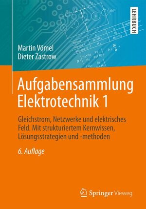 Buchcover Aufgabensammlung Elektrotechnik 1 | Martin Vömel | EAN 9783834817013 | ISBN 3-8348-1701-5 | ISBN 978-3-8348-1701-3