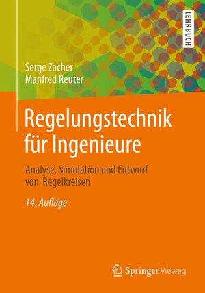 Buchcover Regelungstechnik für Ingenieure | Serge Zacher | EAN 9783834817860 | ISBN 3-8348-1786-4 | ISBN 978-3-8348-1786-0