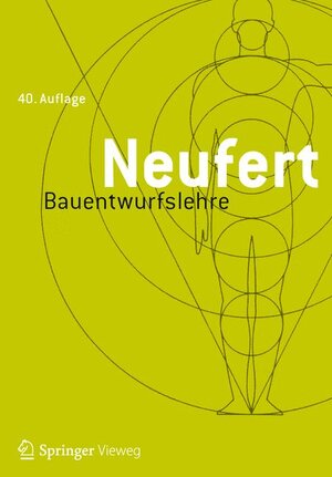 Buchcover Bauentwurfslehre | Ernst Neufert | EAN 9783834818256 | ISBN 3-8348-1825-9 | ISBN 978-3-8348-1825-6