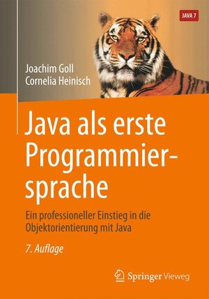 Buchcover Java als erste Programmiersprache | Joachim Goll | EAN 9783834818577 | ISBN 3-8348-1857-7 | ISBN 978-3-8348-1857-7