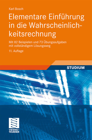 Buchcover Elementare Einführung in die Wahrscheinlichkeitsrechnung | Karl Bosch | EAN 9783834818614 | ISBN 3-8348-1861-5 | ISBN 978-3-8348-1861-4