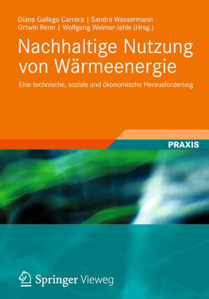 Buchcover Nachhaltige Nutzung von Wärmeenergie  | EAN 9783834818645 | ISBN 3-8348-1864-X | ISBN 978-3-8348-1864-5