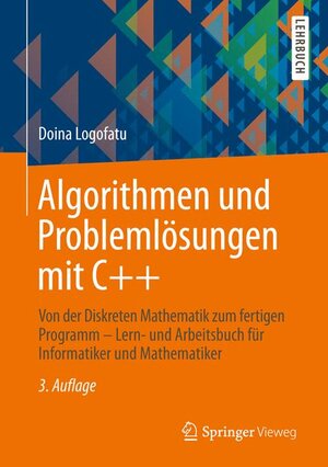Buchcover Algorithmen und Problemlösungen mit C++ | Doina Logofătu | EAN 9783834821683 | ISBN 3-8348-2168-3 | ISBN 978-3-8348-2168-3