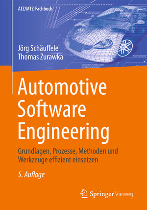 Buchcover Automotive Software Engineering | Jörg Schäuffele | EAN 9783834824707 | ISBN 3-8348-2470-4 | ISBN 978-3-8348-2470-7