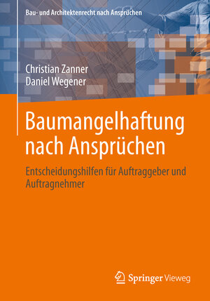 Buchcover Baumangelhaftung nach Ansprüchen | Christian Zanner | EAN 9783834826015 | ISBN 3-8348-2601-4 | ISBN 978-3-8348-2601-5