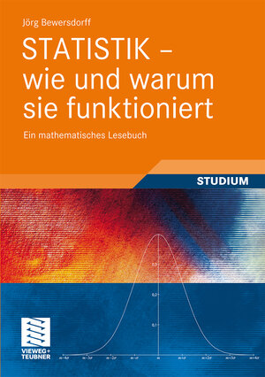 Buchcover Statistik - wie und warum sie funktioniert | Jörg Bewersdorff | EAN 9783834882646 | ISBN 3-8348-8264-X | ISBN 978-3-8348-8264-6
