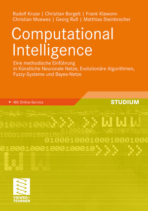 Buchcover Computational Intelligence | Rudolf Kruse | EAN 9783834882998 | ISBN 3-8348-8299-2 | ISBN 978-3-8348-8299-8
