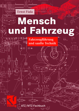 Buchcover Mensch und Fahrzeug | Ernst Fiala | EAN 9783834890269 | ISBN 3-8348-9026-X | ISBN 978-3-8348-9026-9