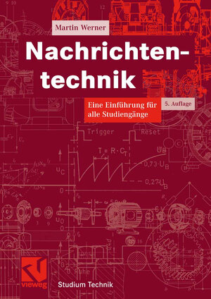 Buchcover Nachrichtentechnik | Martin Werner | EAN 9783834890979 | ISBN 3-8348-9097-9 | ISBN 978-3-8348-9097-9