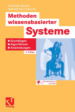 Buchcover Methoden wissensbasierter Systeme | Christoph Beierle | EAN 9783834891167 | ISBN 3-8348-9116-9 | ISBN 978-3-8348-9116-7