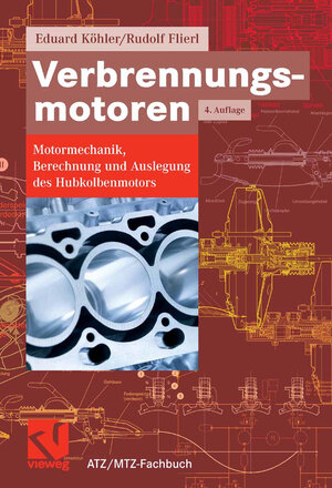 Buchcover Verbrennungsmotoren | Eduard Köhler | EAN 9783834891372 | ISBN 3-8348-9137-1 | ISBN 978-3-8348-9137-2