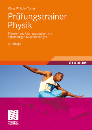 Buchcover Prüfungstrainer Physik | Claus Wilhelm Turtur | EAN 9783834893079 | ISBN 3-8348-9307-2 | ISBN 978-3-8348-9307-9