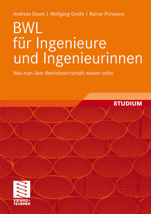 Buchcover BWL für Ingenieure und Ingenieurinnen | Andreas Daum | EAN 9783834893475 | ISBN 3-8348-9347-1 | ISBN 978-3-8348-9347-5