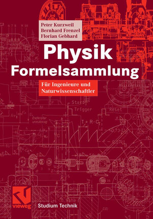Buchcover Physik Formelsammlung | Peter Kurzweil | EAN 9783834894496 | ISBN 3-8348-9449-4 | ISBN 978-3-8348-9449-6