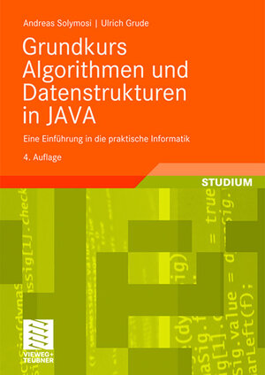 Buchcover Grundkurs Algorithmen und Datenstrukturen in JAVA | Andreas Solymosi | EAN 9783834895226 | ISBN 3-8348-9522-9 | ISBN 978-3-8348-9522-6