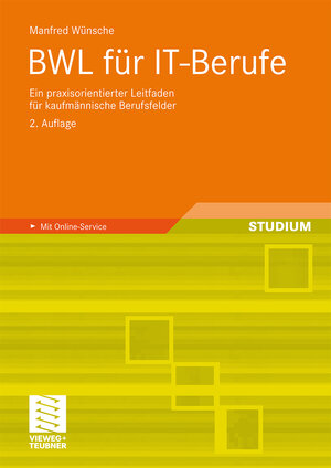 Buchcover BWL für IT-Berufe | Manfred Wünsche | EAN 9783834896544 | ISBN 3-8348-9654-3 | ISBN 978-3-8348-9654-4