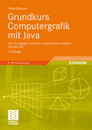 Buchcover Grundkurs Computergrafik mit Java | Frank Klawonn | EAN 9783834896797 | ISBN 3-8348-9679-9 | ISBN 978-3-8348-9679-7