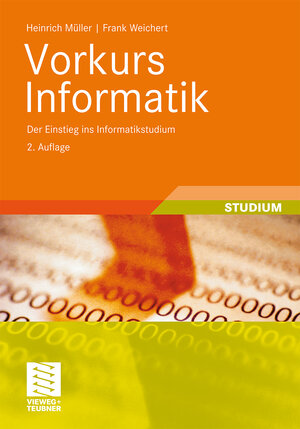 Buchcover Vorkurs Informatik | Heinrich Müller | EAN 9783834898616 | ISBN 3-8348-9861-9 | ISBN 978-3-8348-9861-6