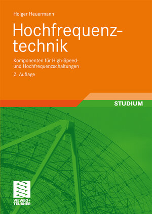 Buchcover Hochfrequenztechnik | Holger Heuermann | EAN 9783834899750 | ISBN 3-8348-9975-5 | ISBN 978-3-8348-9975-0