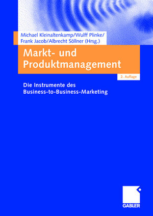 Buchcover Markt- und Produktmanagement  | EAN 9783834900913 | ISBN 3-8349-0091-5 | ISBN 978-3-8349-0091-3