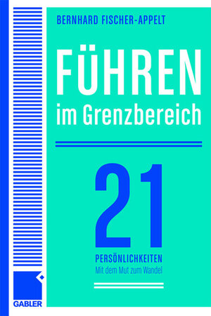 Buchcover Führen im Grenzbereich  | EAN 9783834903945 | ISBN 3-8349-0394-9 | ISBN 978-3-8349-0394-5