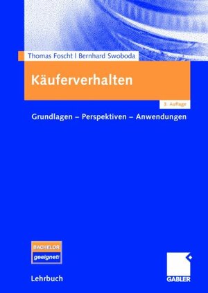 Buchcover Käuferverhalten | Thomas Foscht | EAN 9783834904706 | ISBN 3-8349-0470-8 | ISBN 978-3-8349-0470-6