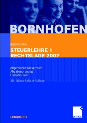 Buchcover Steuerlehre 1 Rechtslage 2007 | Manfred Bornhofen | EAN 9783834904904 | ISBN 3-8349-0490-2 | ISBN 978-3-8349-0490-4